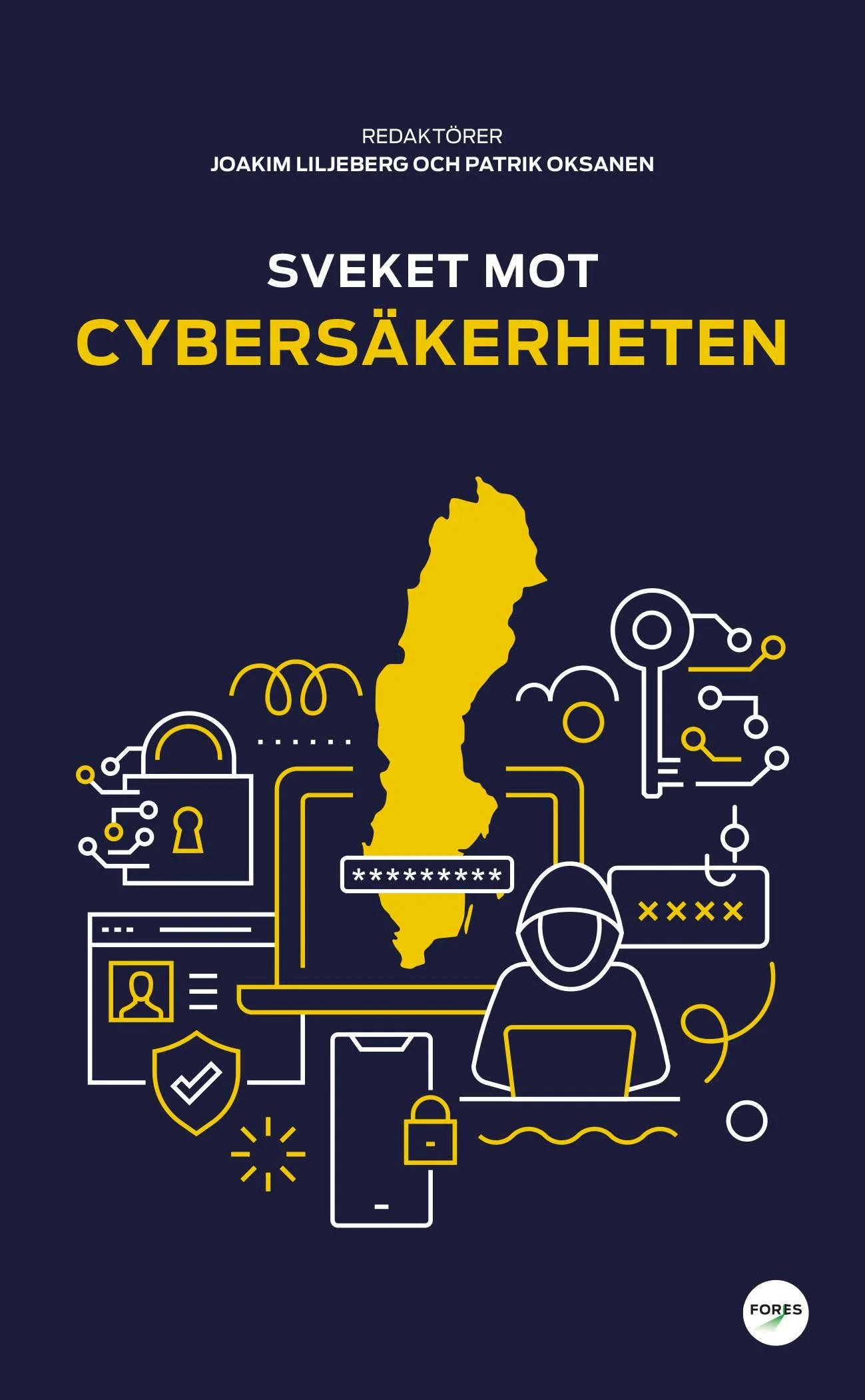 Sveket mot cybersäkerheten