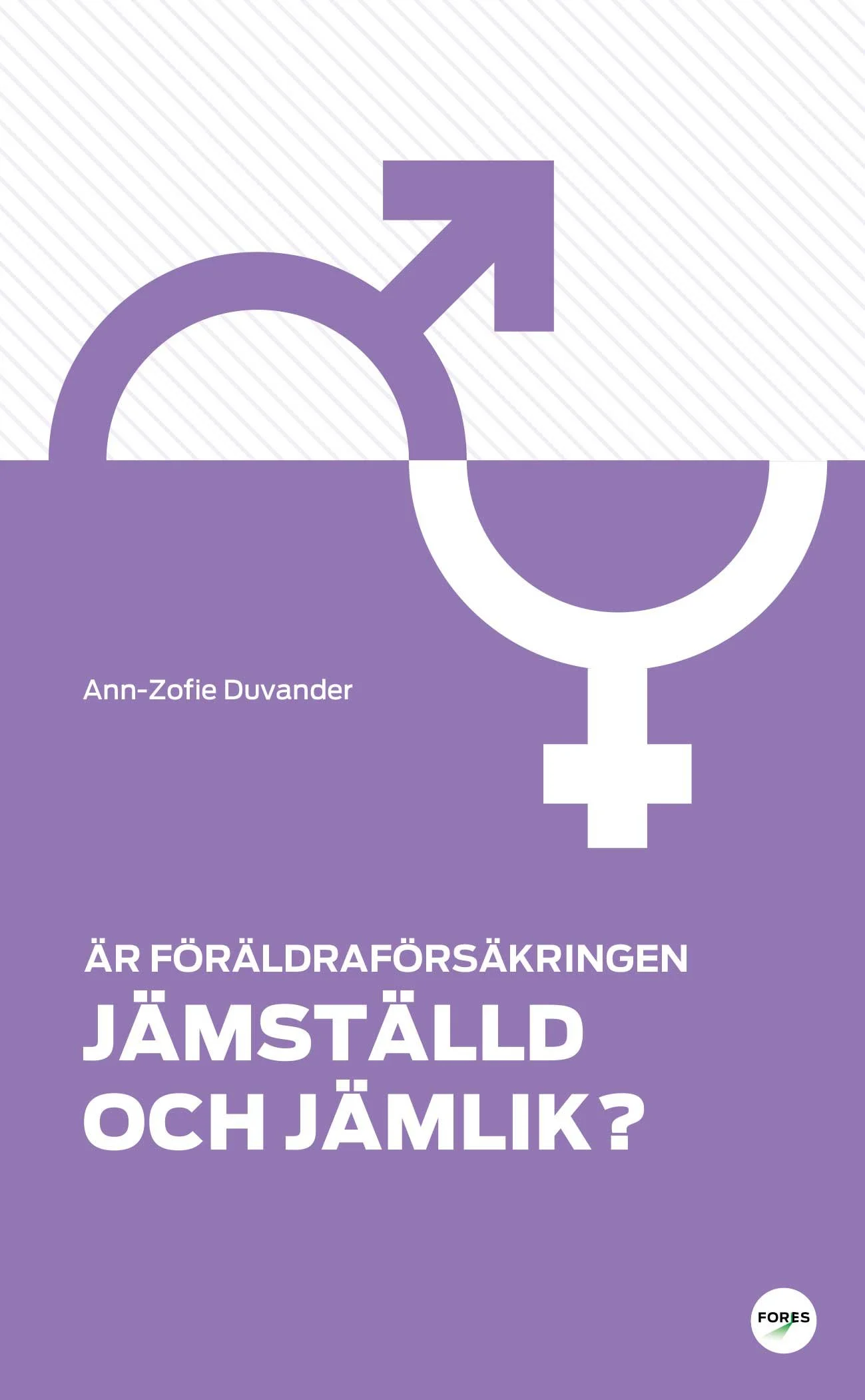 Är föräldraförsäkringen jämställd och jämlik?