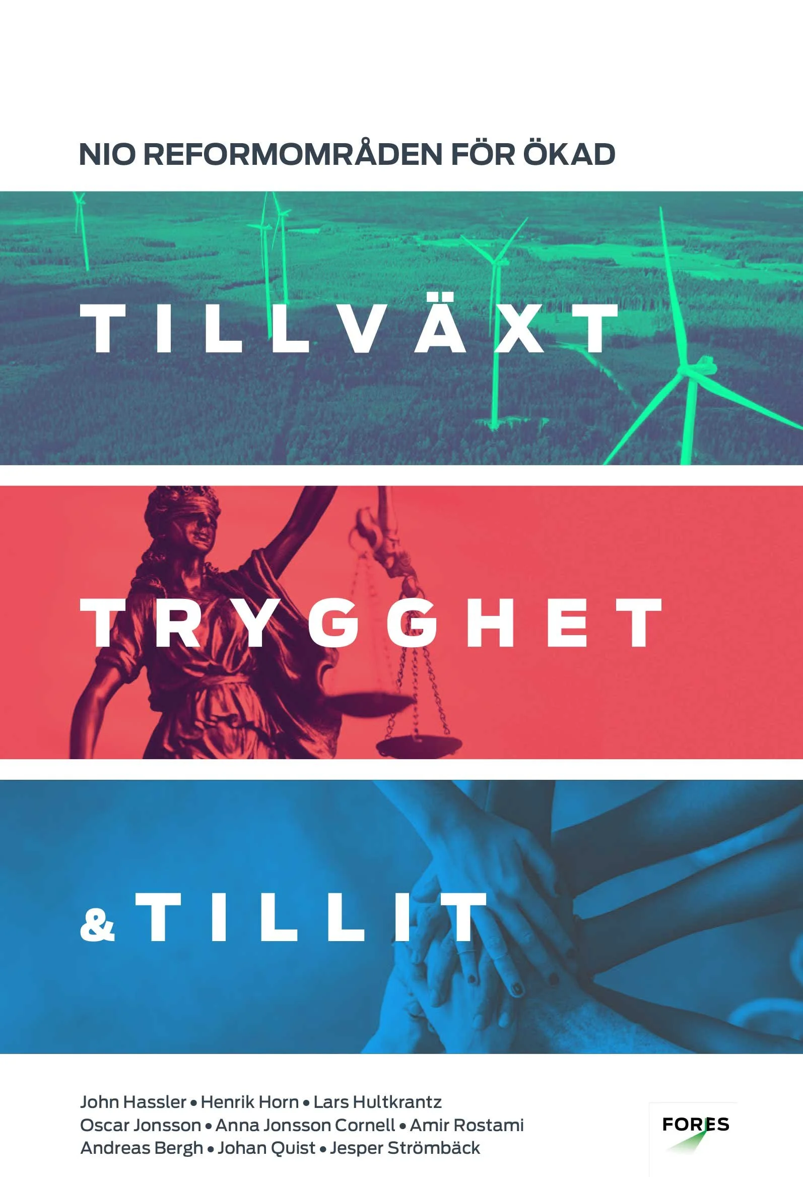 Nio reformområden för ökad tillväxt, trygghet och tillit