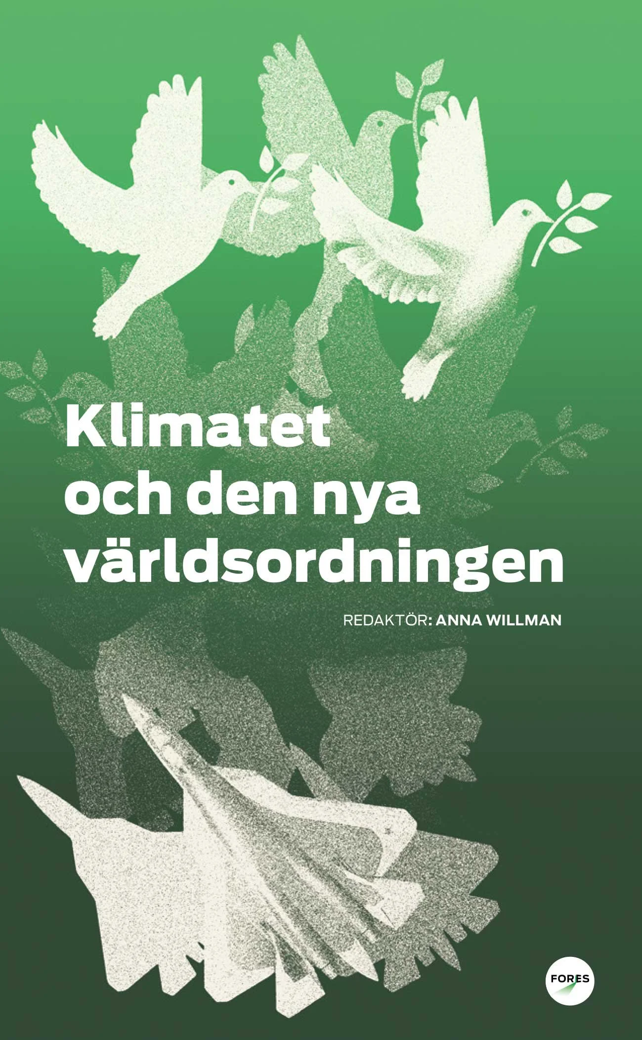 Klimatet och den nya världsordningen