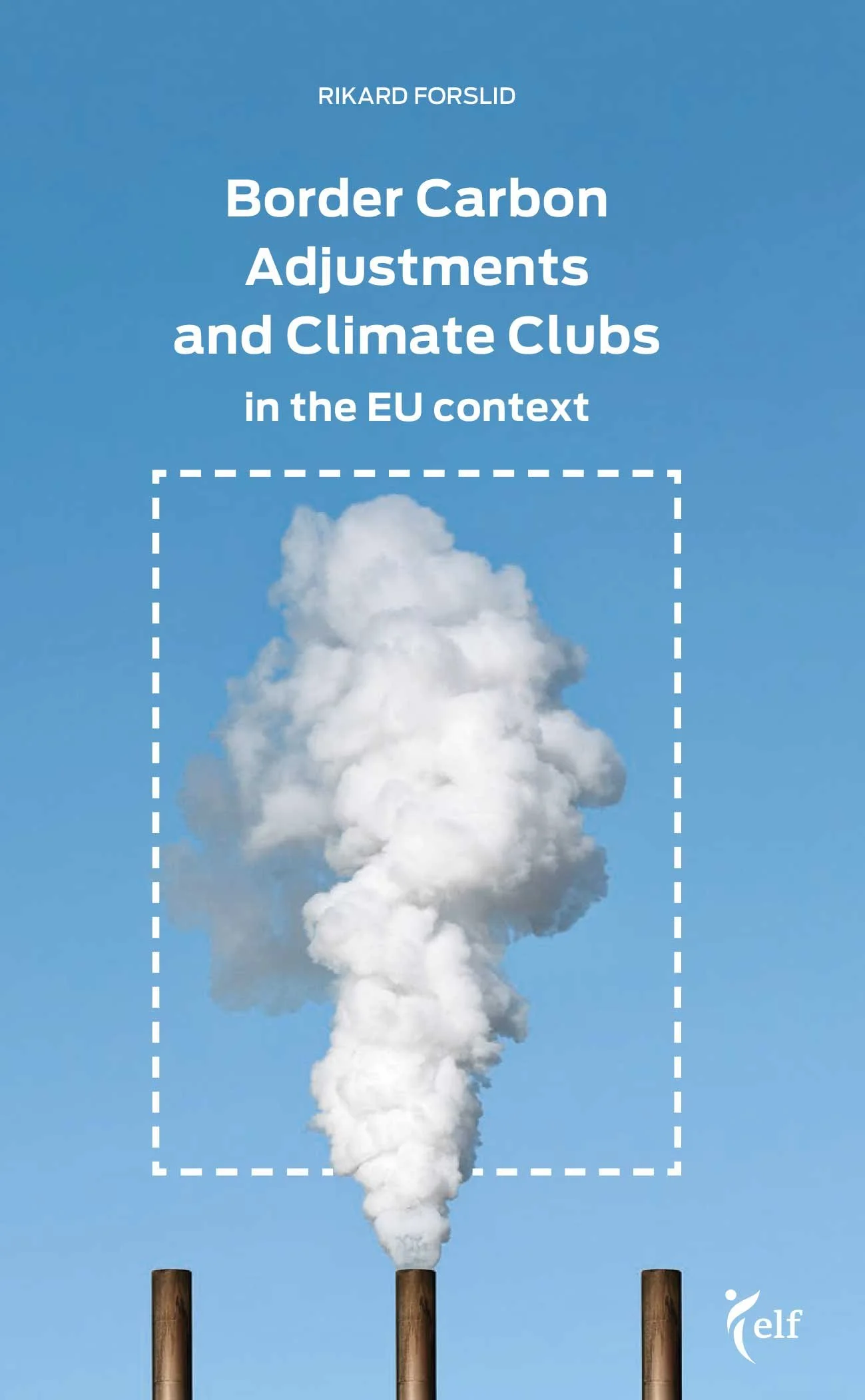 Border Carbon Adjustments and Climate Clubs – In the EU context
