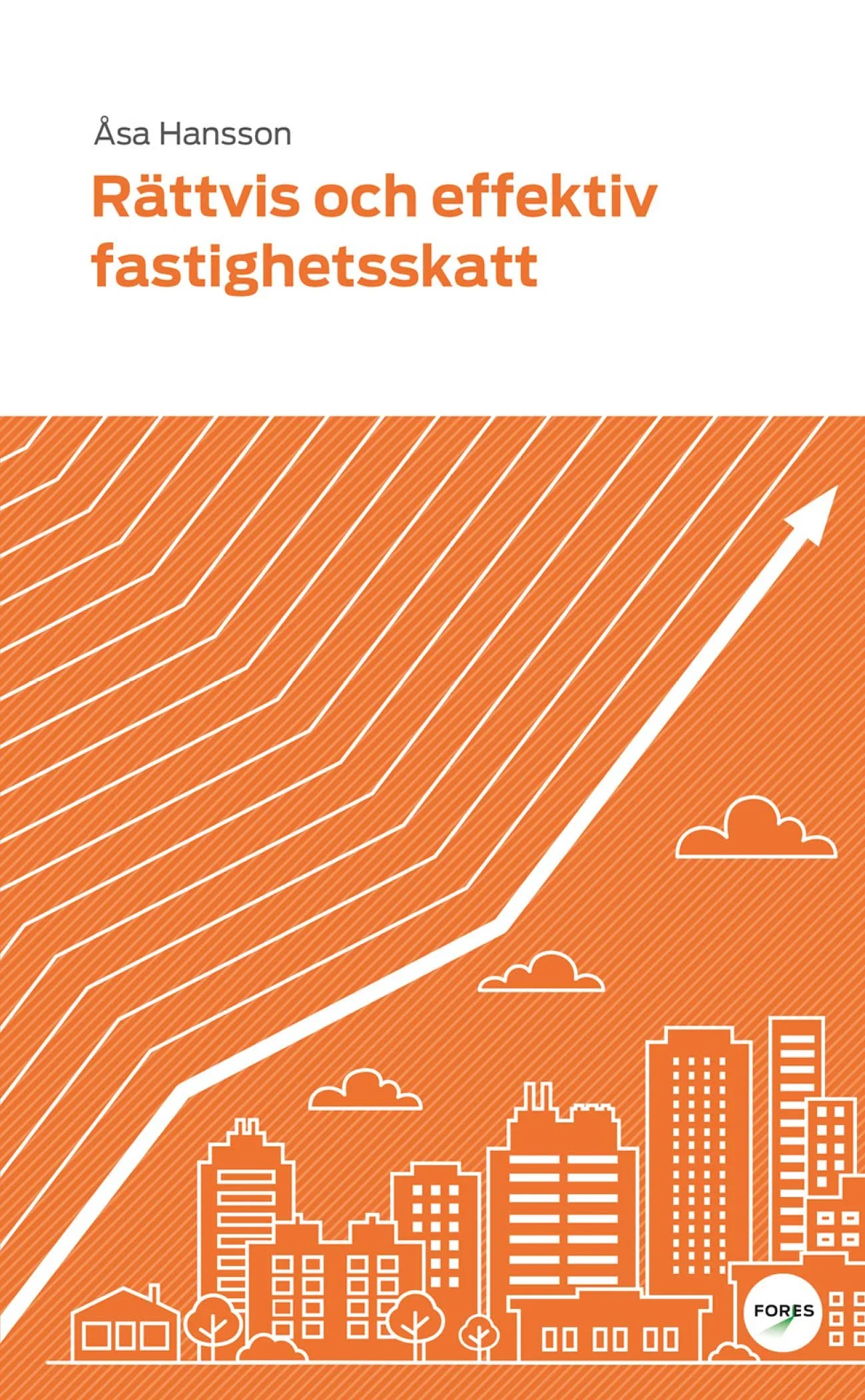 En rättvis och effektiv fastighetsskatt
