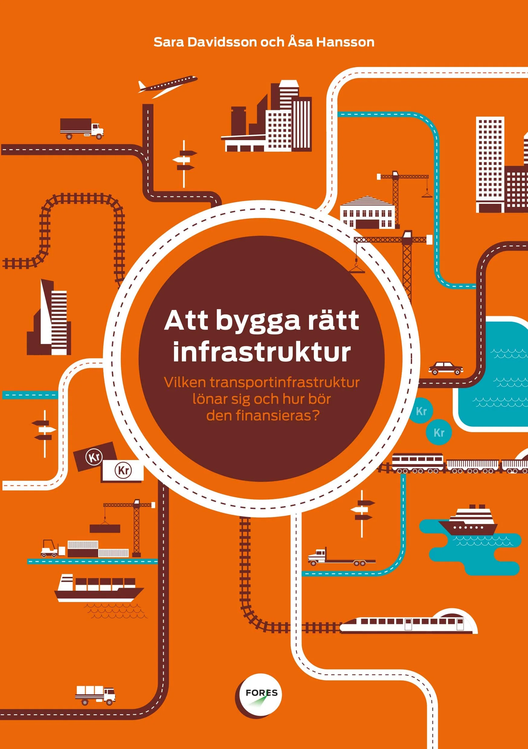 Att bygga rätt infrastruktur