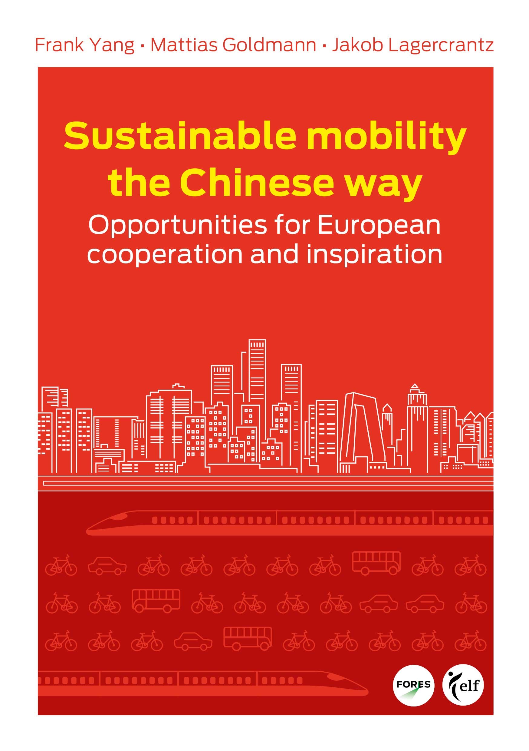 Sustainable Mobility the Chinese way