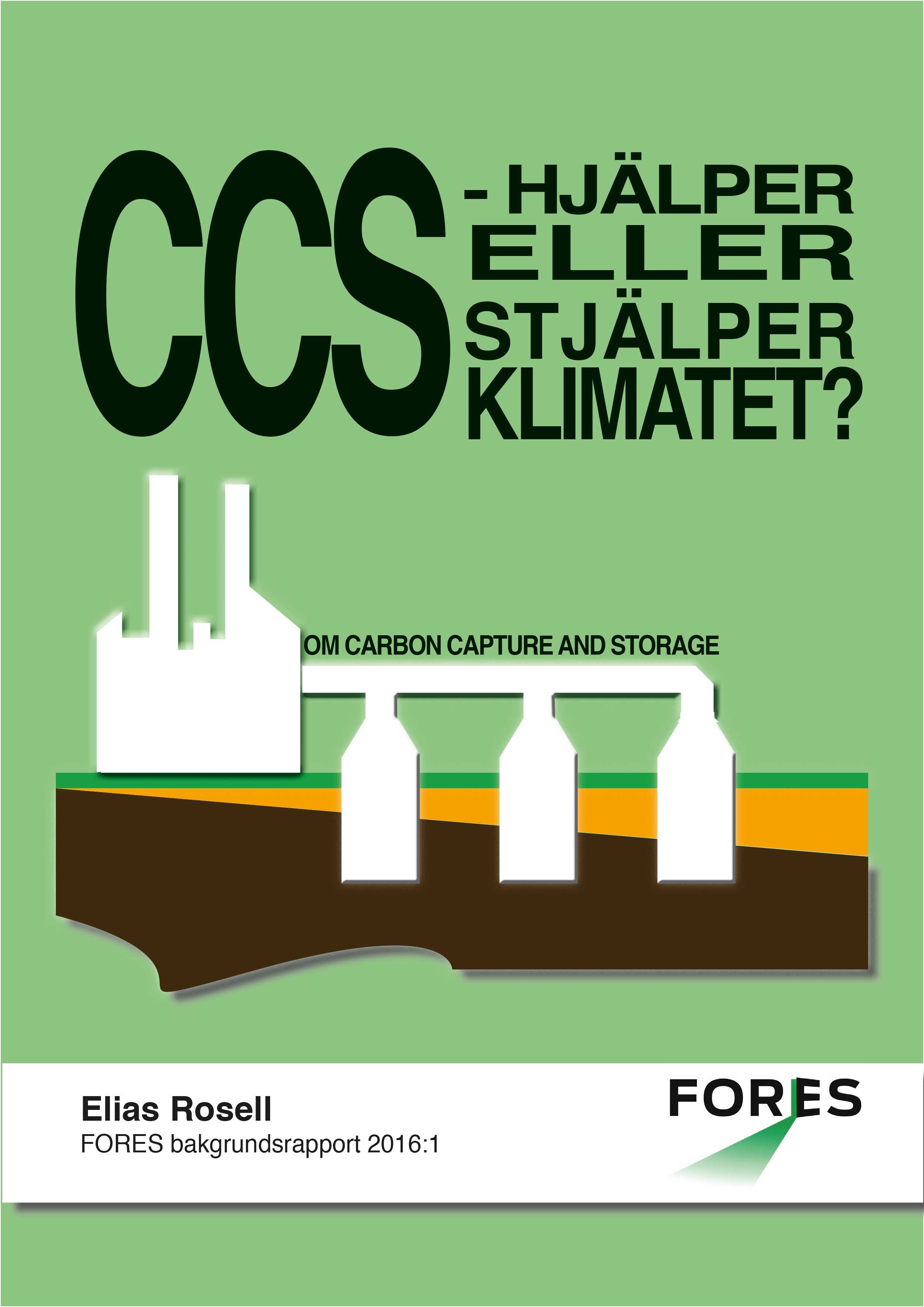 Carbon Capture and Storage – hjälper eller stjälper klimatet?