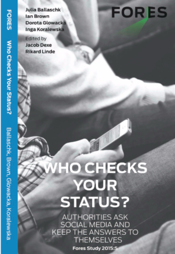 Who checks your status? Authorities ask social media and keep the answers to themselves