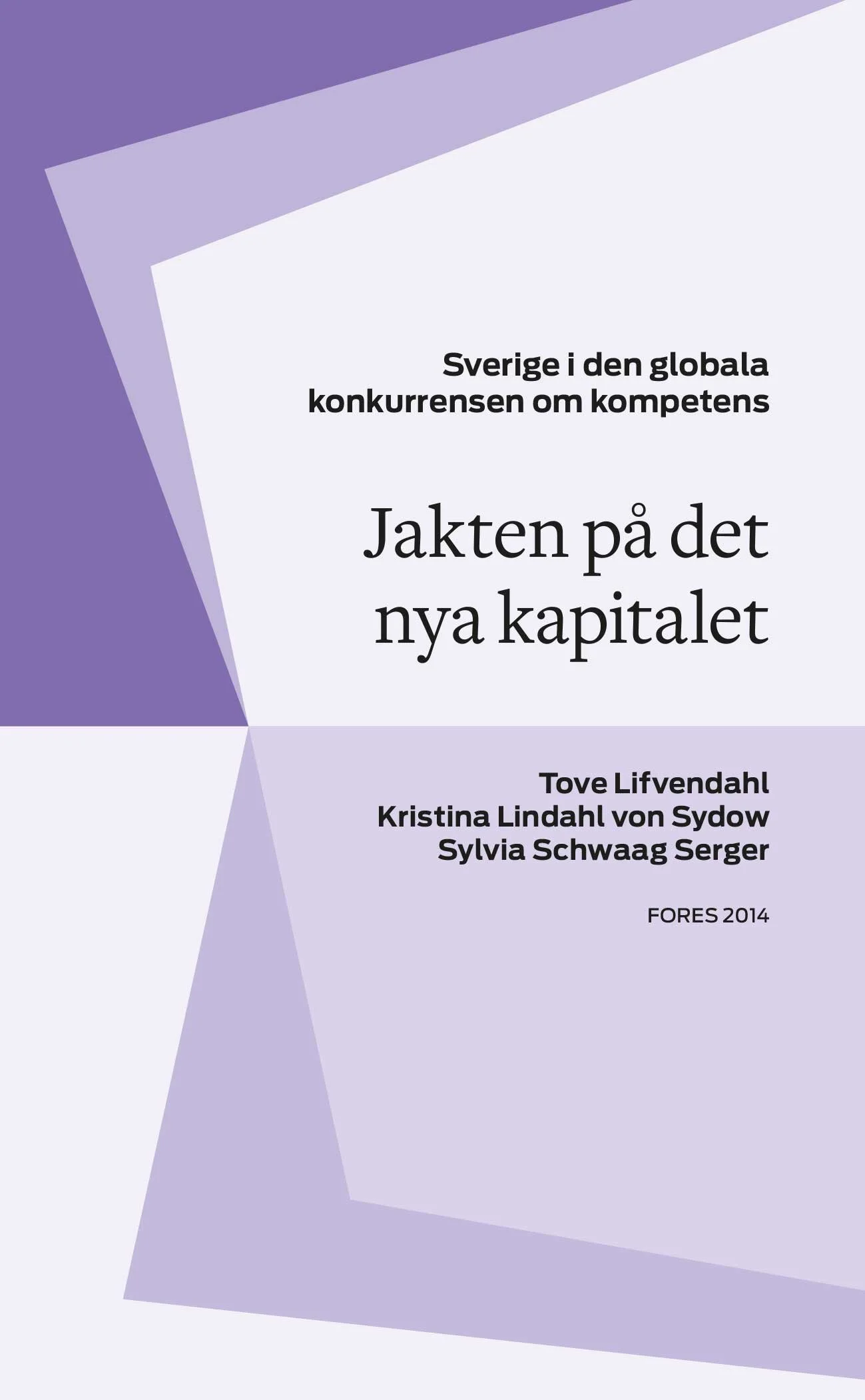 Jakten på det nya kapitalet