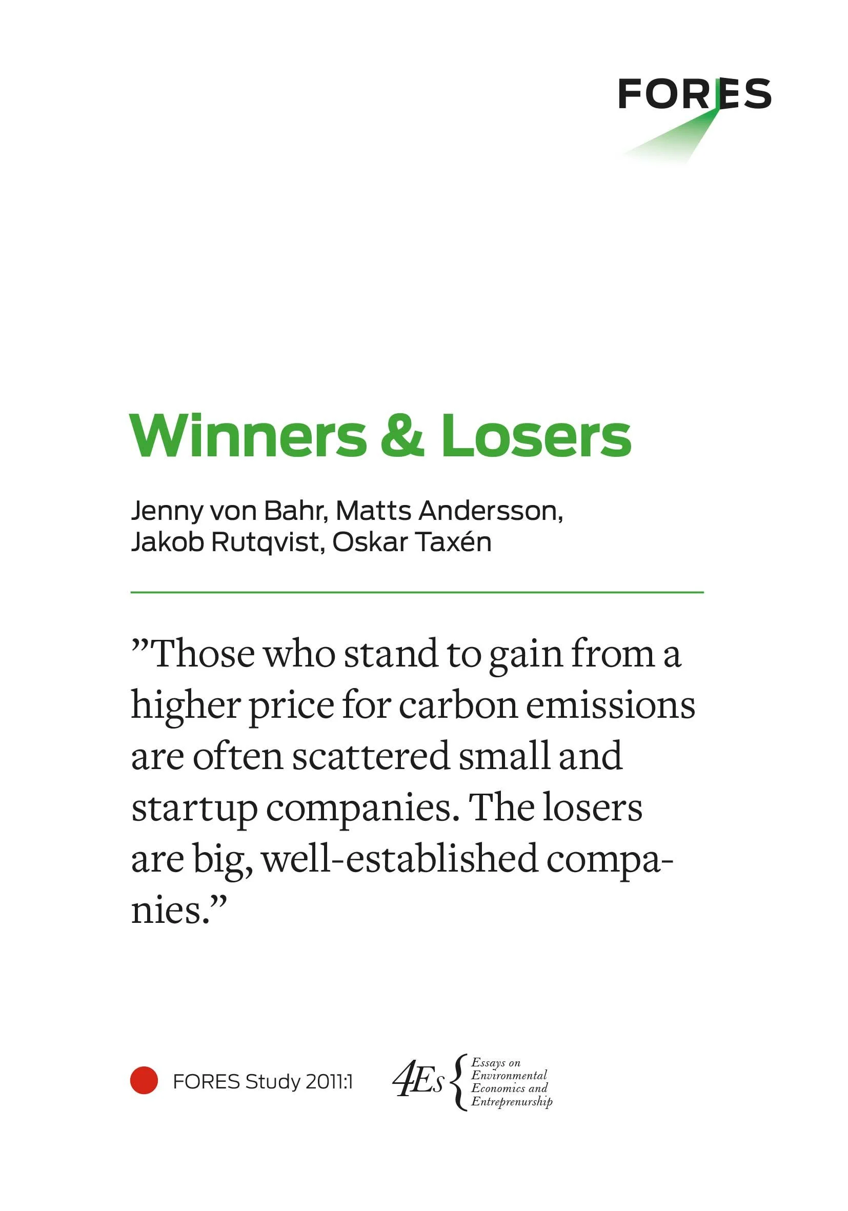 Winners and Losers