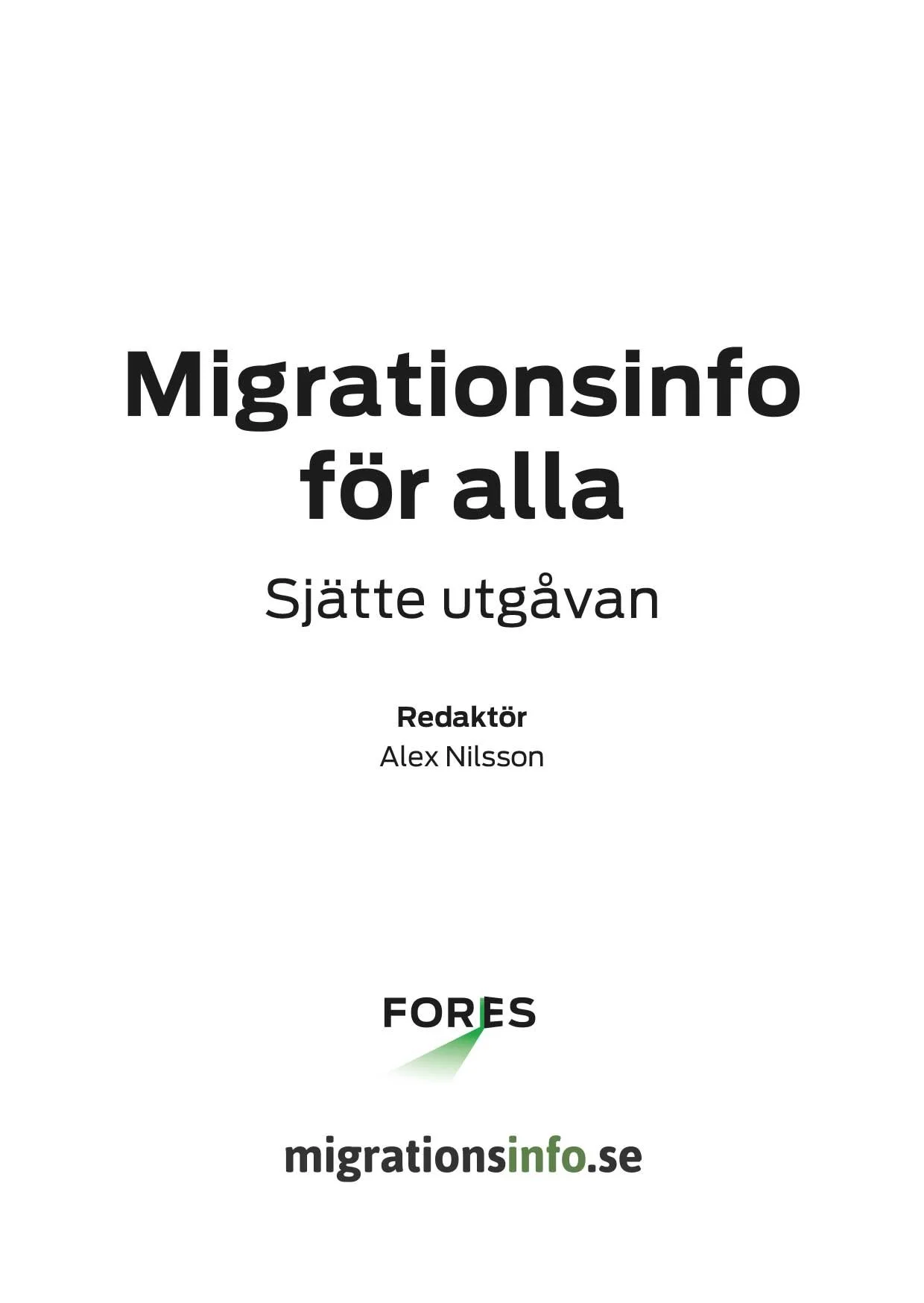 Migrationsinfo för alla: sjätte utgåvan