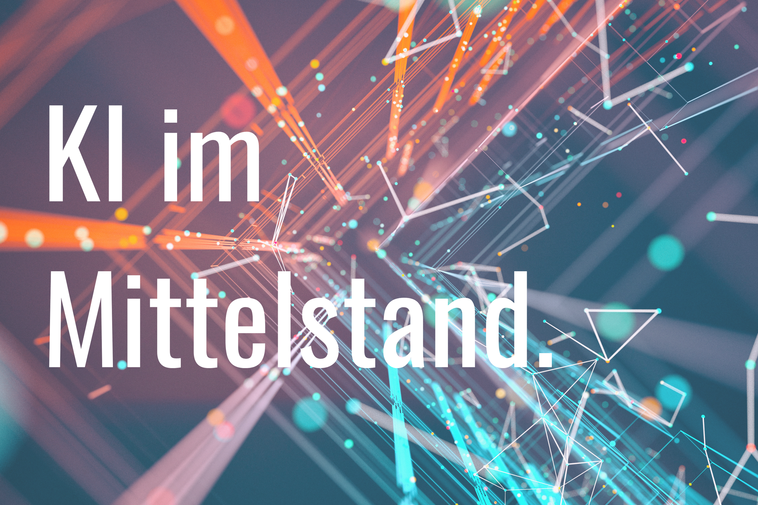 KI im Mittelstand: Zwischen abstraktem Potenzial und echter Einsatzfähigkeit.