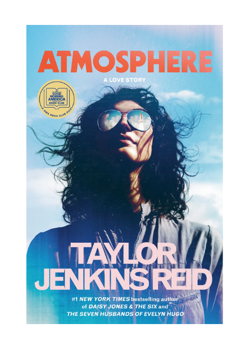 Book cover for 'Atmosphere: A Love Story' by Taylor Jenkins Reid, featuring a woman with curly hair wearing sunglasses against a partly cloudy sky background.