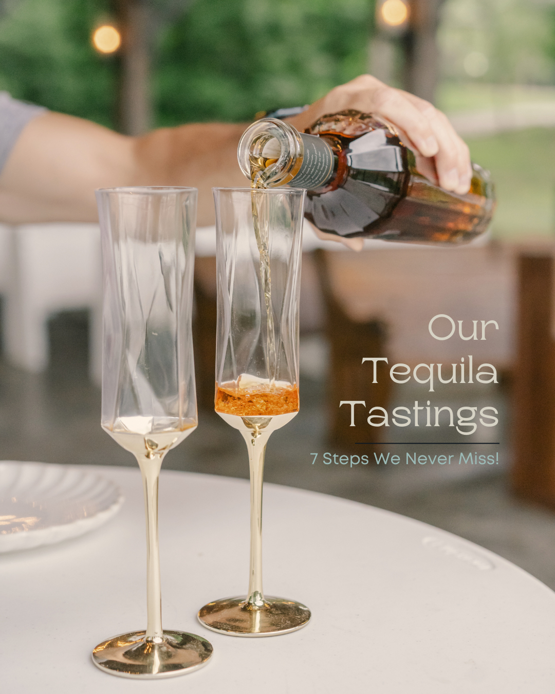 7 Steps to Our Tequila Tastings