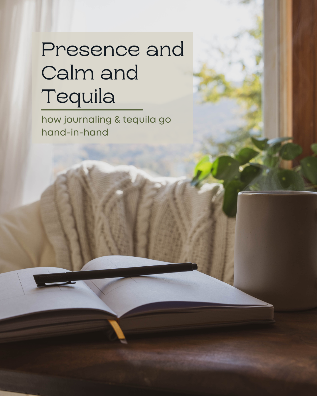 Journaling + Tequila: A Simple Evening Routine for Presence and Calm