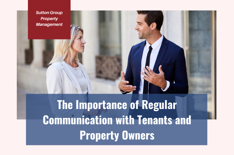 The Importance of Regular Communication with Tenants and Property Owners