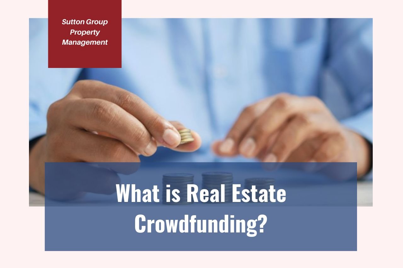 What is Real Estate Crowdfunding?