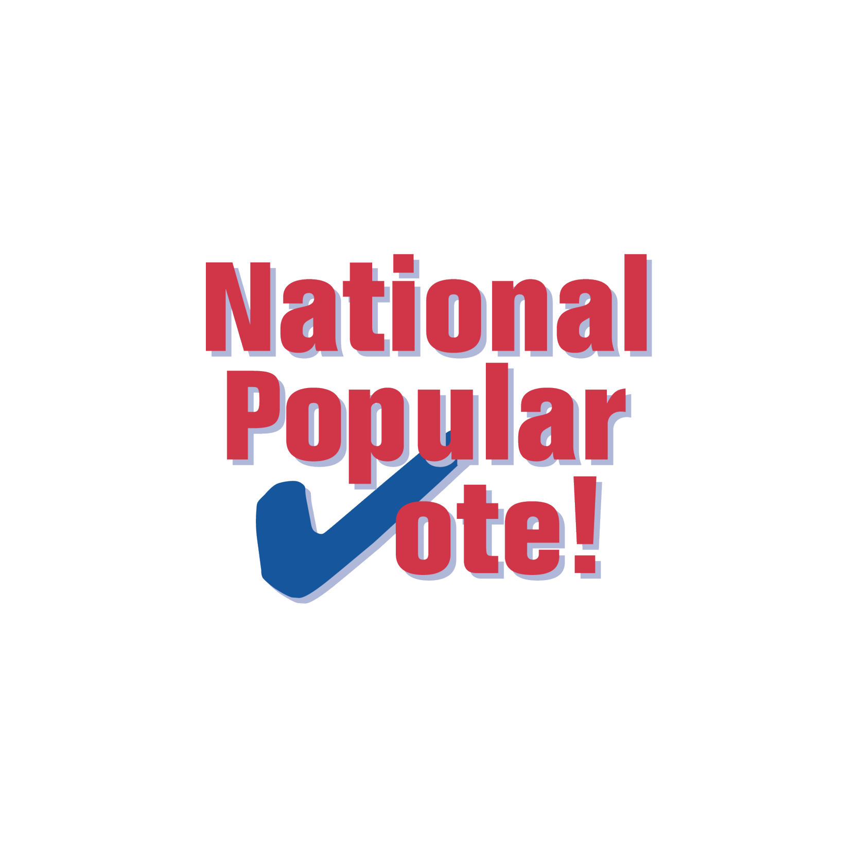 Graphic design with a large blue checkmark and the words 'National Popular Vote!' in bold red text.