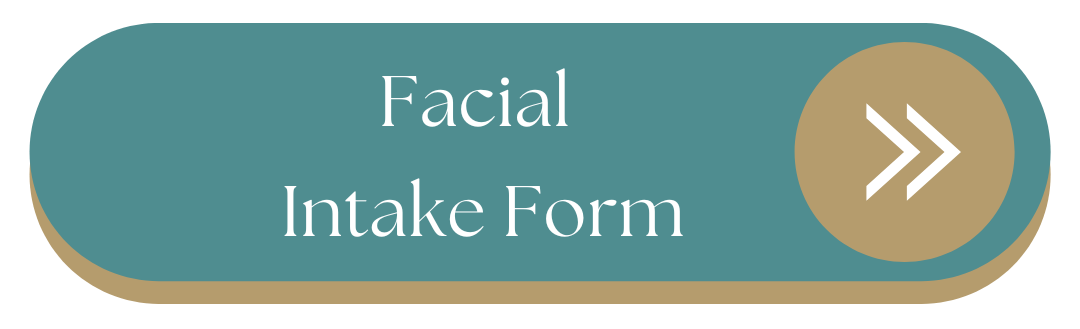 Button labeled "Facial Intake Form" with a right arrow icon