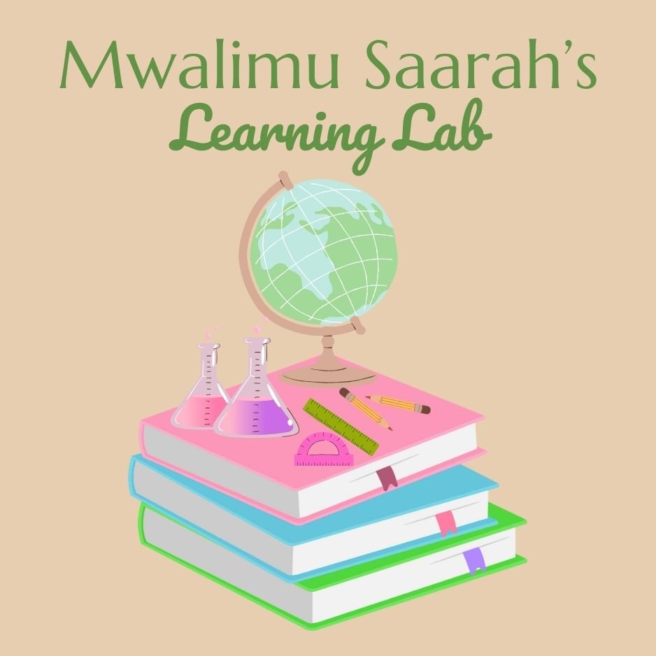 Mwalimu Saarah's Learning Lab