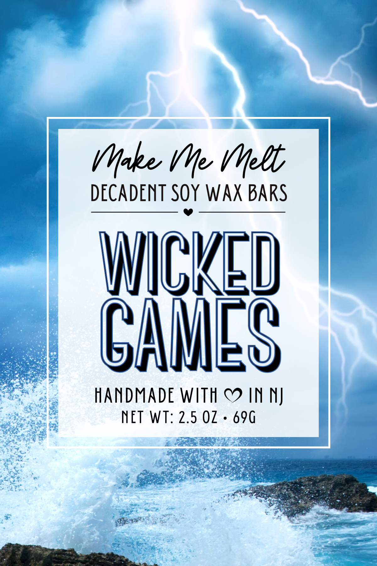 A product label for Wicked Games soy wax bars with a stormy ocean and lightning background. The text advertises handmade, decadent soy wax bars.