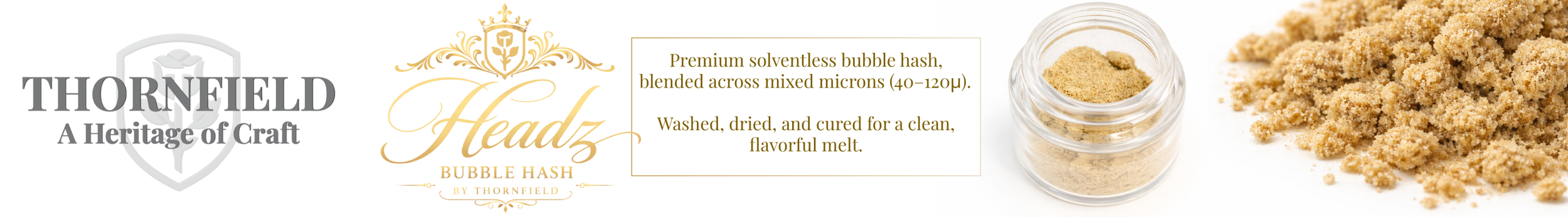 Banner for Thornfield Headz Bubble Hash displays a jar of golden bubble hash powder, with a close-up of the powder on the right.