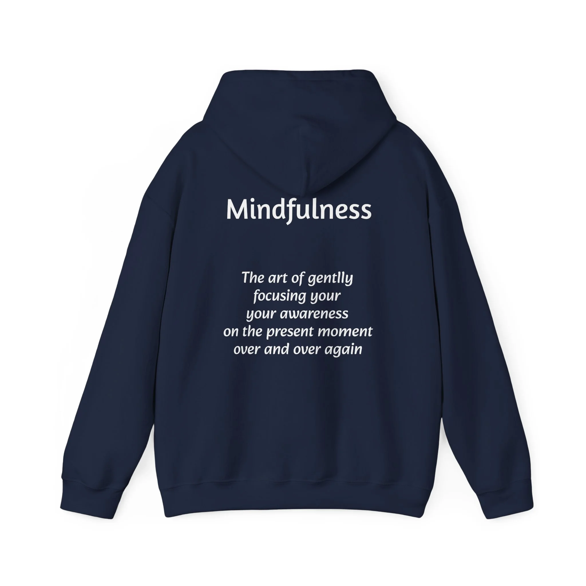 Mindfulness Hooded Sweatshirt