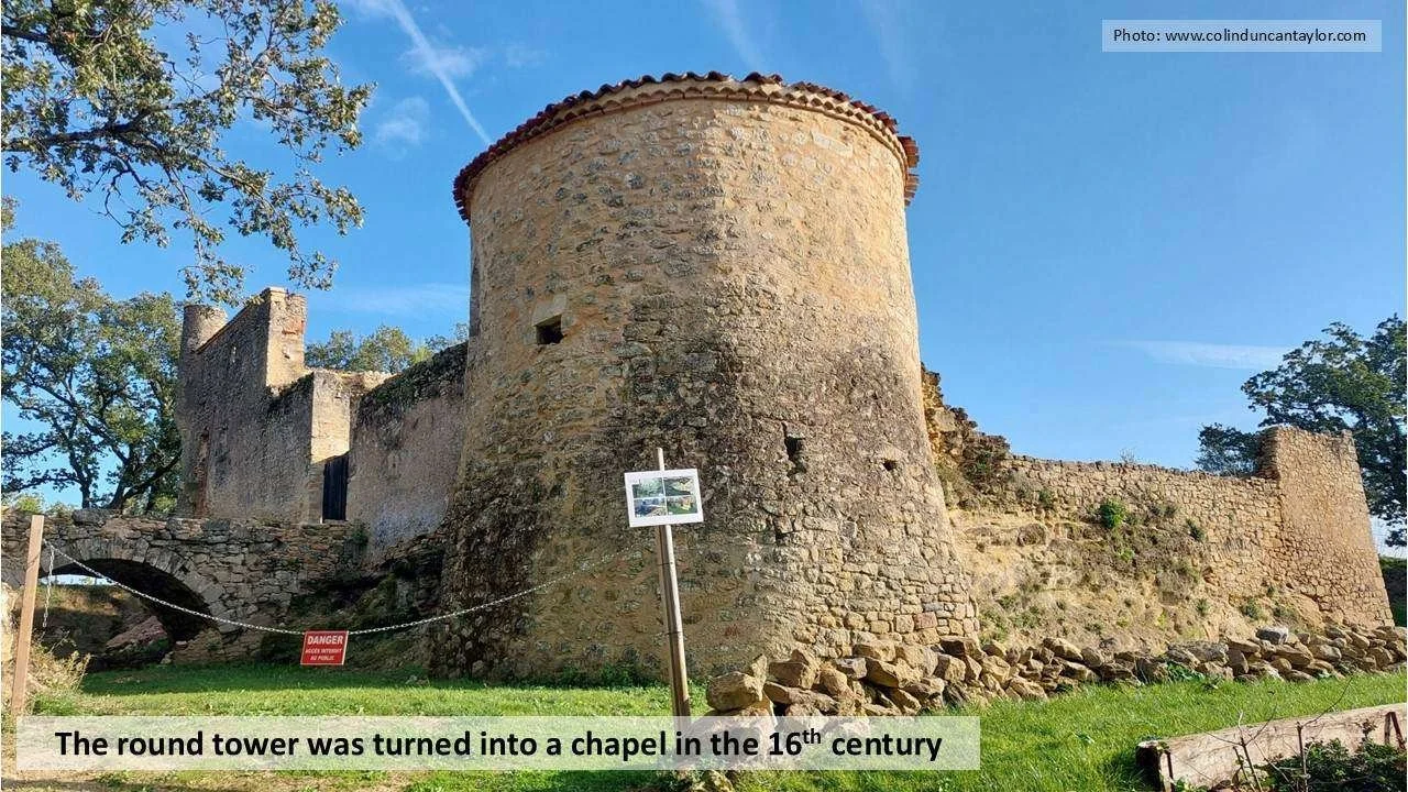 The round tower at the Château de Montfa was turned into a chapel in the 16th century.