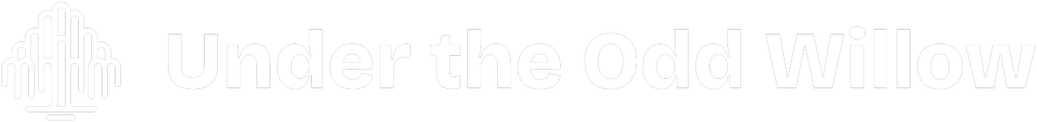 Under the Odd Willow