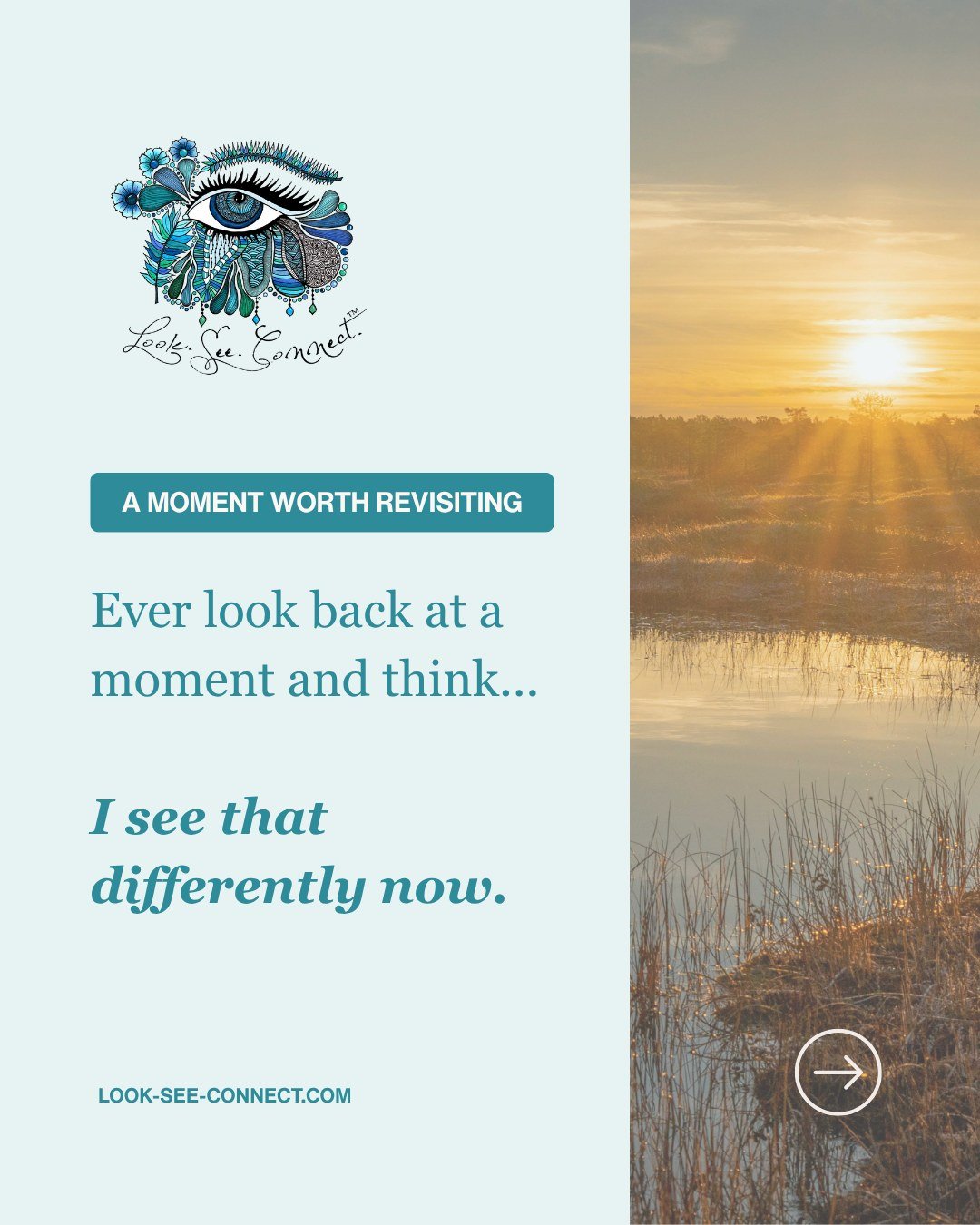 Over time, we may see something we couldn't see while we were living the moment.

We don't have to rewrite what happened or decide what it means now.

We can simply return with a little curiosity and notice what feels different or what doesn't.

Is t