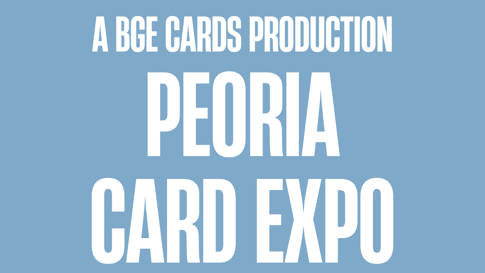 Peoria Card Expo 8/7