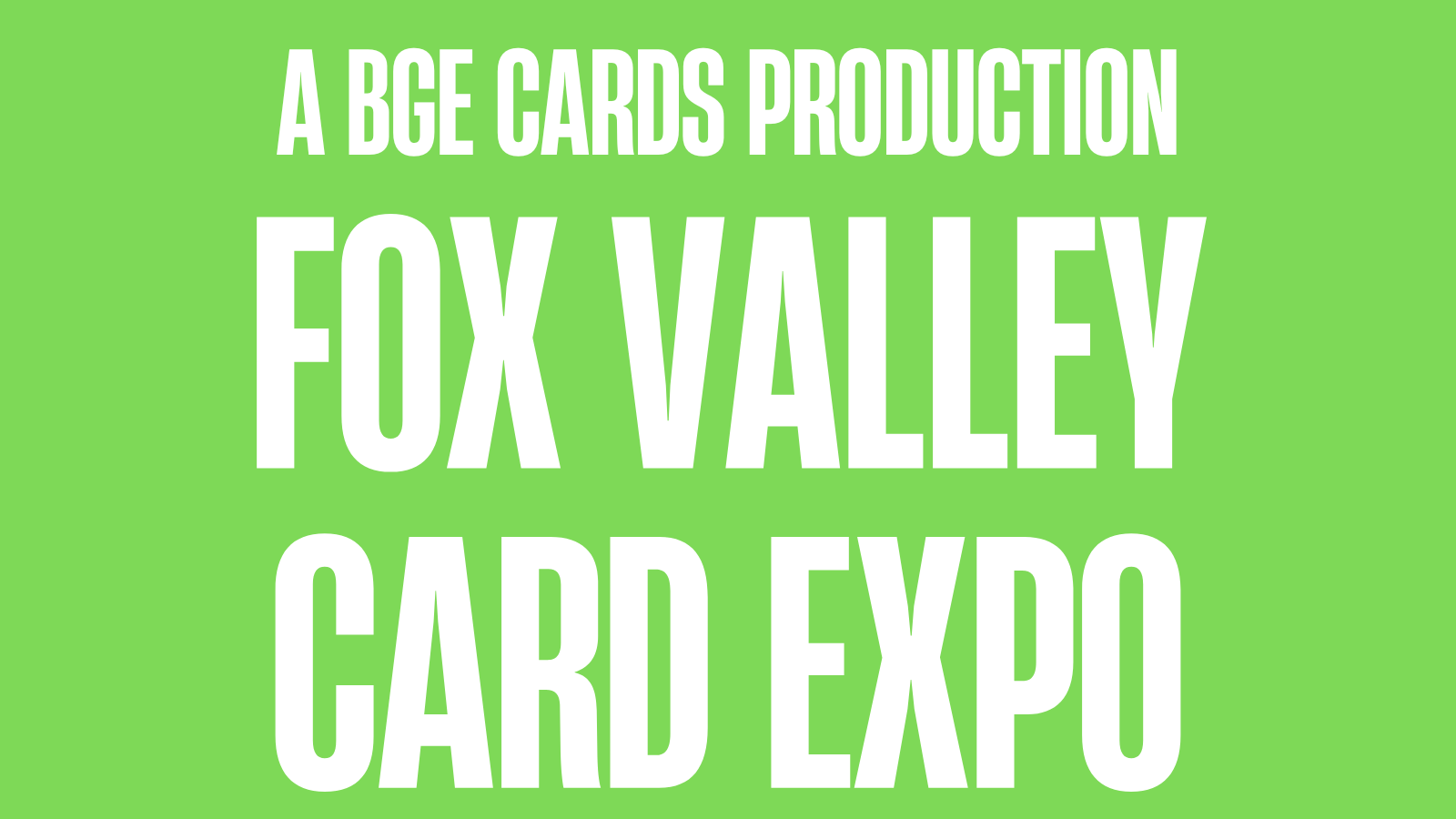 Fox Valley Card Expo 11/7