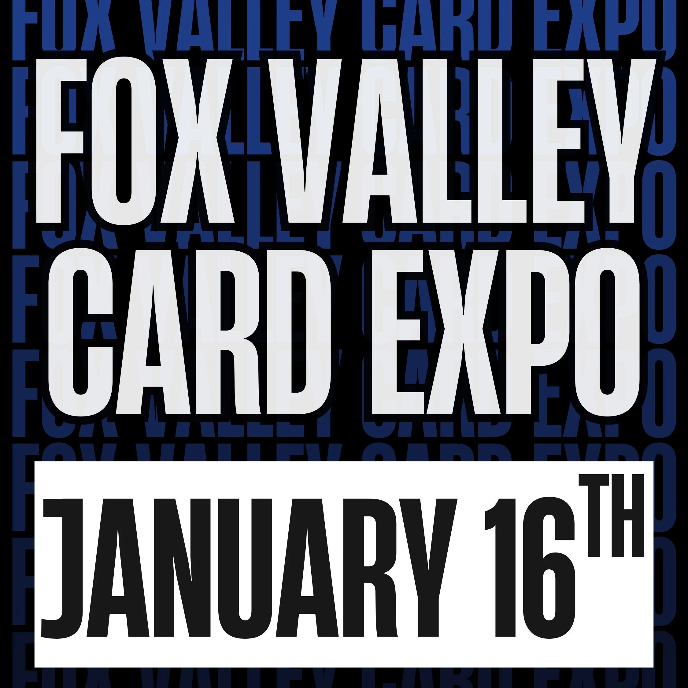 Fox Valley Card Expo 1/16