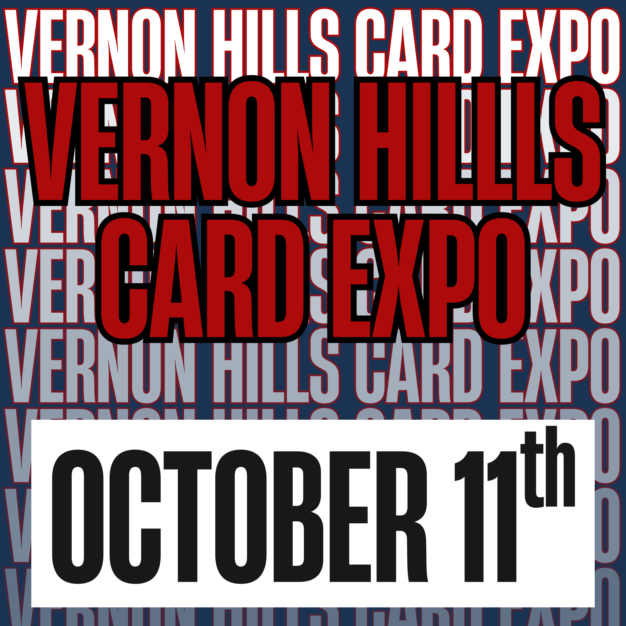 Vernon Hills Card Expo 10/11
