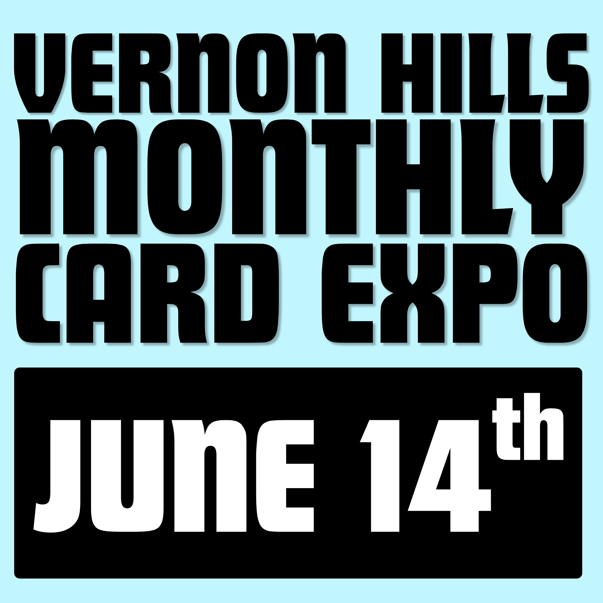 Vernon Hills Card Expo 6/14