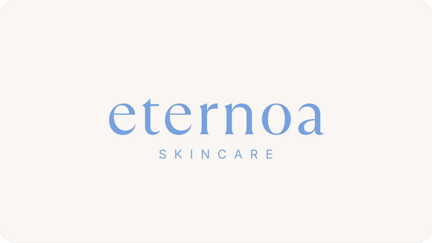 Cream background with blue text that says 'Eternoa Skincare'.