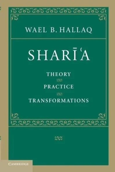 Shari'a: Theory, Practice, Transformations