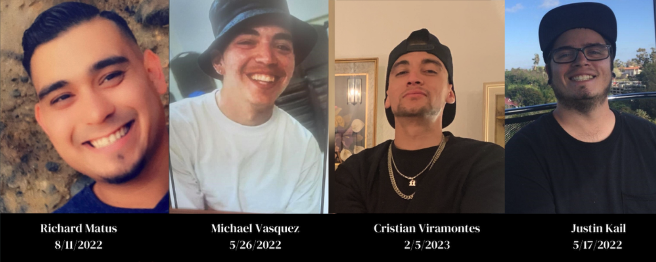 Four men who died in custody, each with their name and their date of passing written below their respective pictures: Richard Matus (8/11/2022), Michael Vasquez (5/26/2022), Cristian Viramontes (2/5/2023), Justin Kail (5/17/2022).
