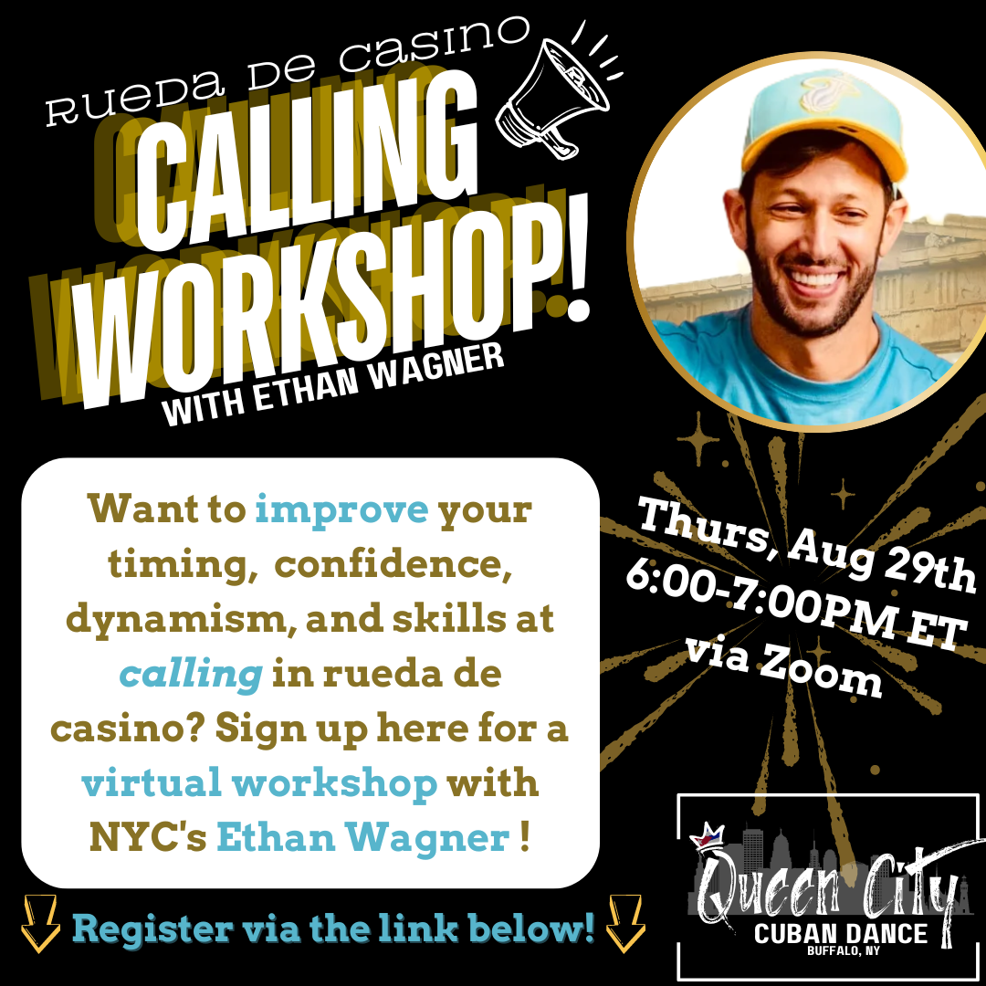 Flyer for a virtual workshop led by Ethan Wagner called 'Calling Workshop' at Queen City Cuban Dance, Buffalo, NY, scheduled for Thursday, August 29th, 6:00-7:00 PM ET via Zoom, with a photo of Ethan Wagner smiling and wearing a blue shirt and a cap.