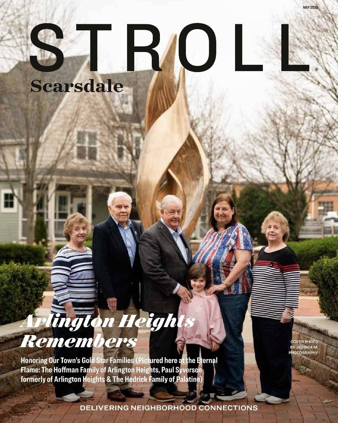The May issue is here, and this one is especially meaningful. 🎉

Our cover honors the Gold Star families of Arlington Heights, families who have lost loved ones in service to our country and continue to carry their legacy with strength and grace. 🇺