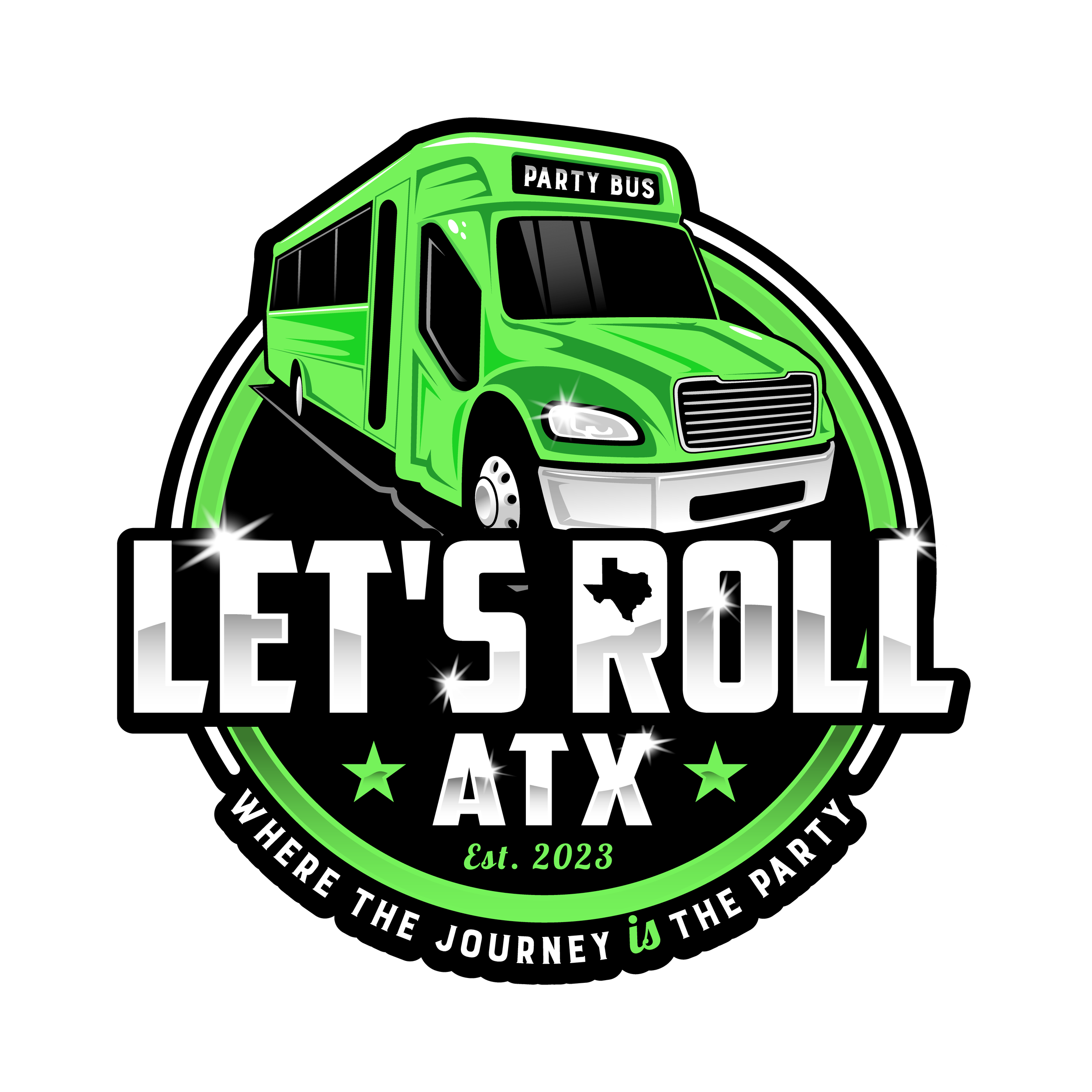 A graphic design featuring a green party bus with a black display reading 'PARTY BUS.' The bus is within a circular emblem with green and white accents. The text 'LET'S ROLL ATX' is prominently displayed in bold white and black letters with a Texas outline replacing the letter 'A' in 'ATX' and a small green star. The phrase 'WHERE THE JOURNEY IS THE PARTY' is written in white around the bottom of the circle, and 'Est. 2023' is in green at the bottom center.