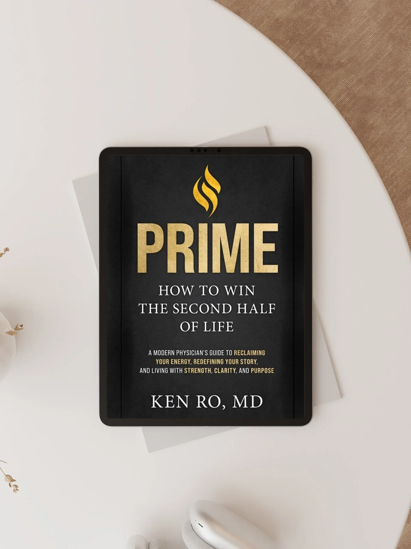 PRIME: How to Win the Second Half of Life by Kenneth Ro, MD book mockup