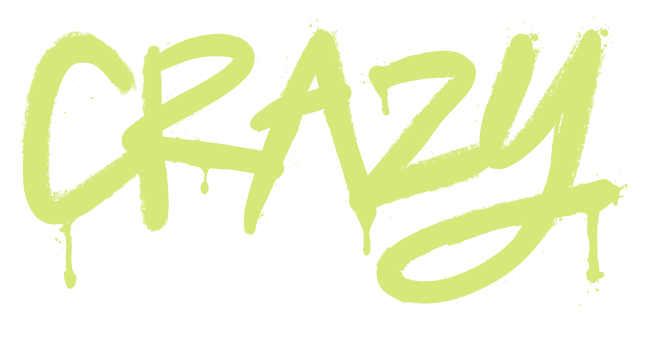 Graffiti-style text spelling 'CRAZY' in light green with a black background.