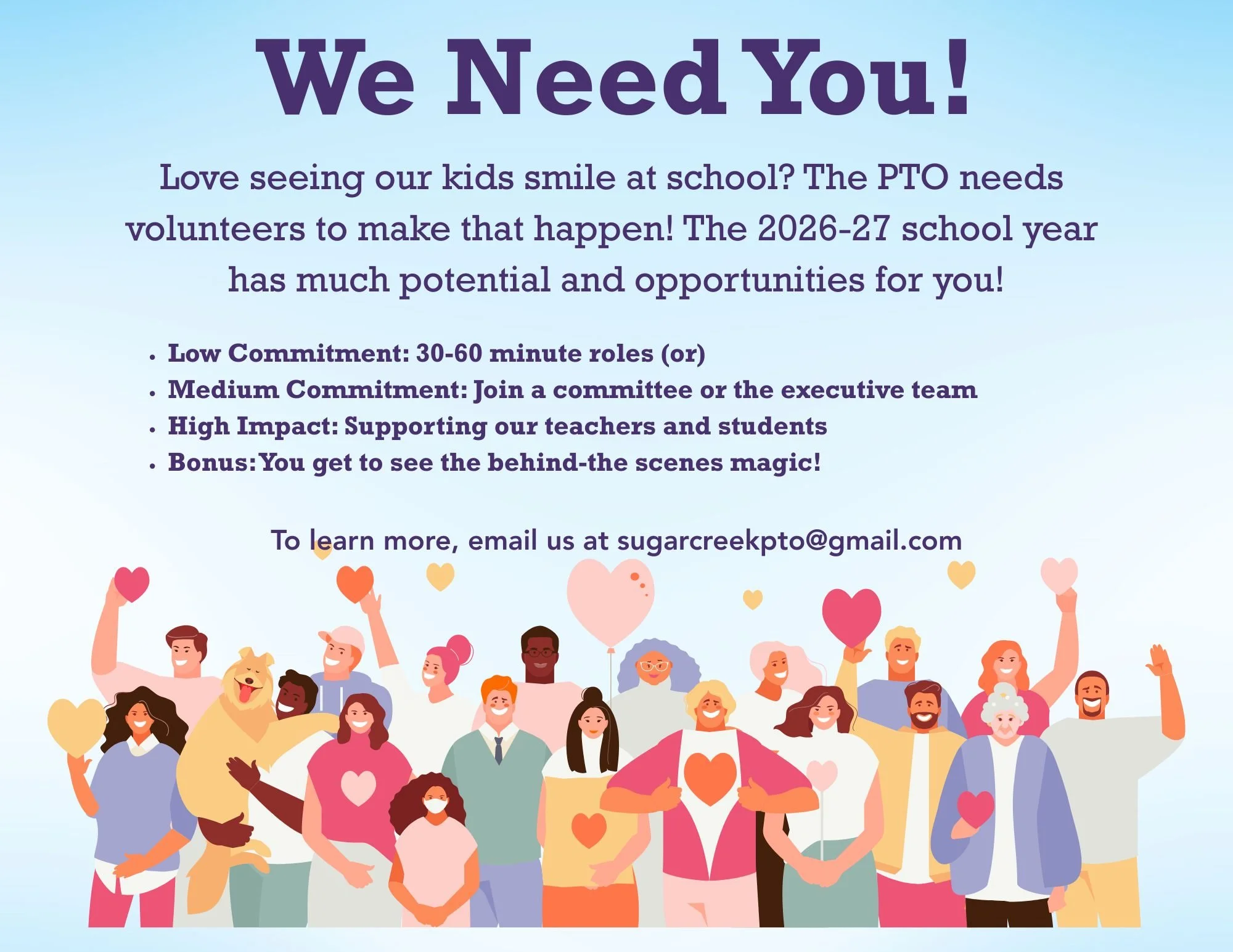 We Need You! 📣 

Love seeing our kids smile at school events?  We need volunteers to help make them happen!  We have several opportunities for the '26-'27 school year.  The PTO is still looking for a Vice President and Secretary for the 2026-2027 sc