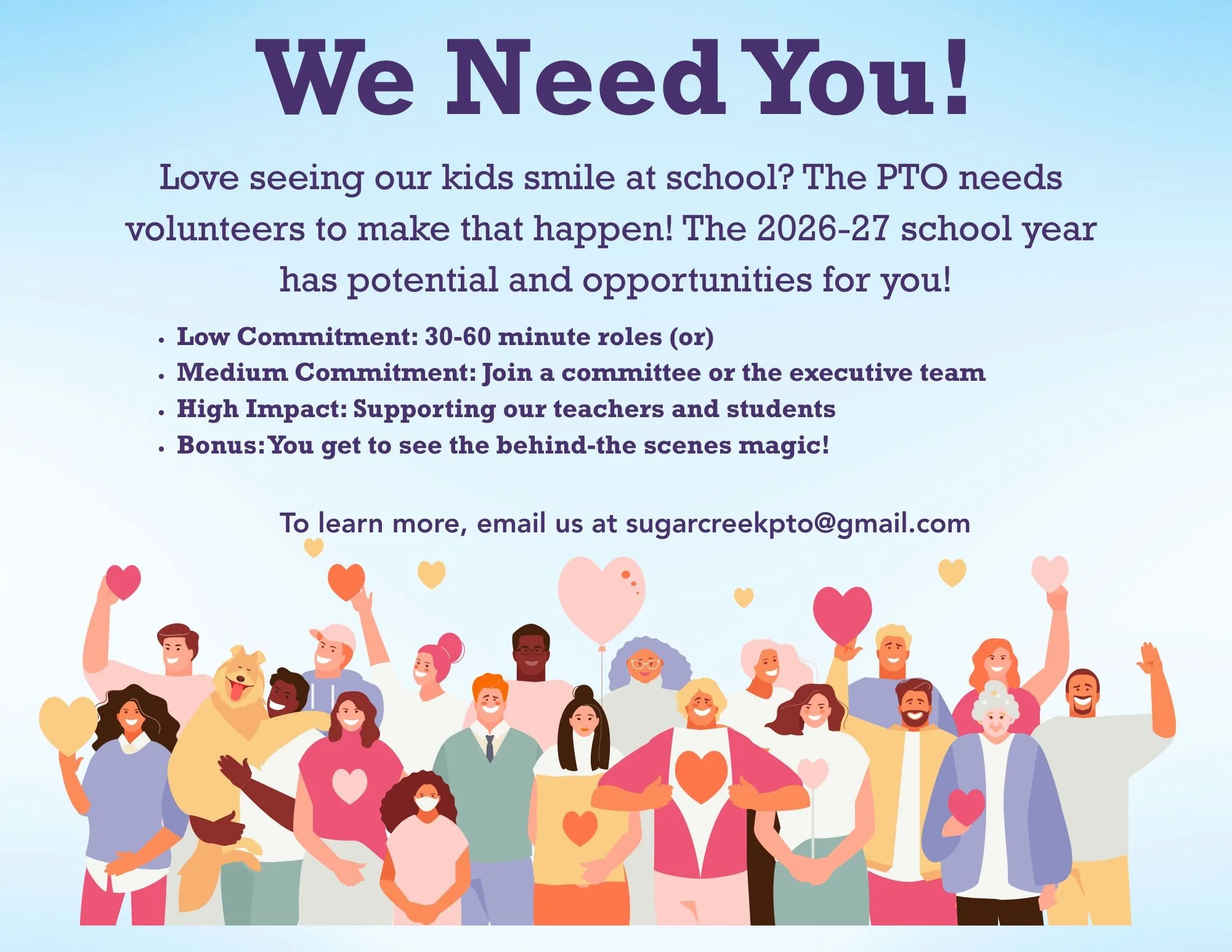 We Need You! 📣 

Love seeing our kids smile at school events?  We need volunteers to help make them happen!  We have several opportunities for the '26-'27 school year.  The PTO is still looking for a Vice President and Secretary for the 2026-2027 sc