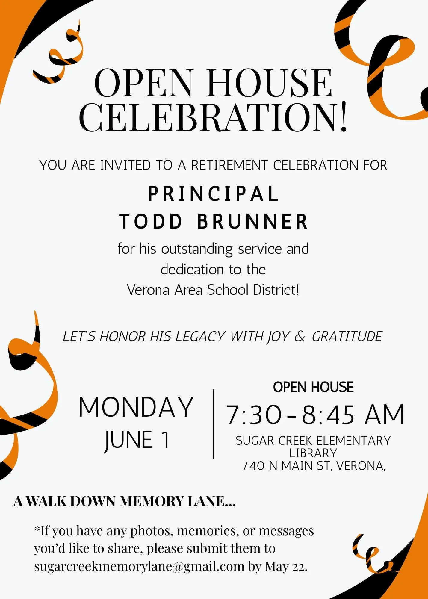 You are invited to the Open House celebration of Principal Todd Brunner!

Let's honor his legacy with Joy &amp; Gratitude! 

Monday, June 1:  7:30-8:45AM
Sugar Creek Library
---
&iexcl;Est&aacute;n invitados a la celebraci&oacute;n de puertas abierta