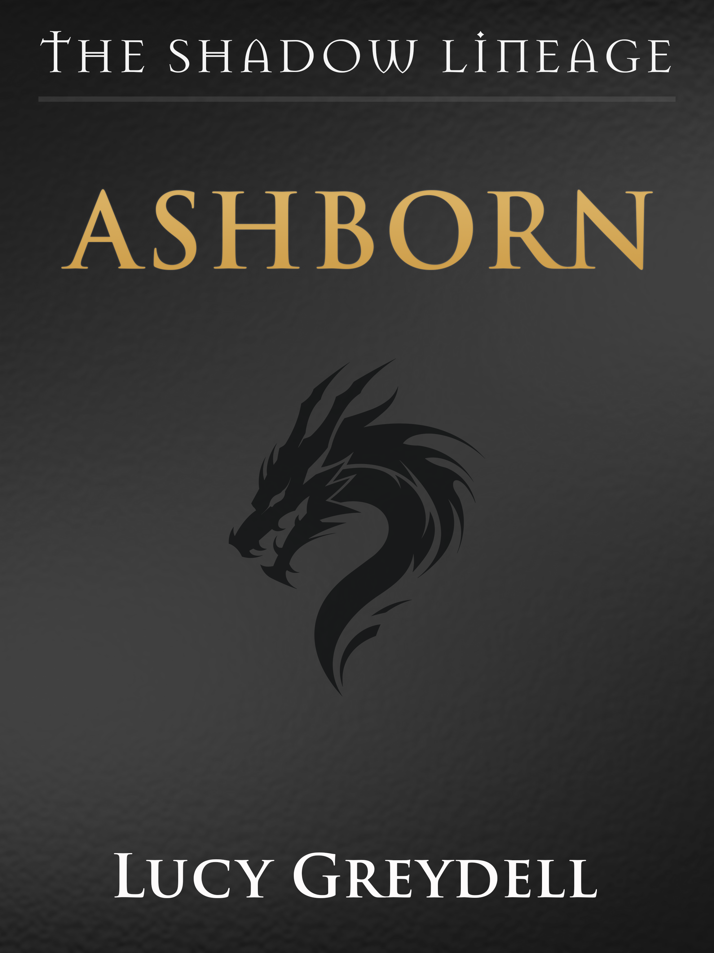 Book cover titled "Ashborn" from the Shadow Lineage series by Lucy Greydell, featuring a black dragon head silhouette on a dark background.