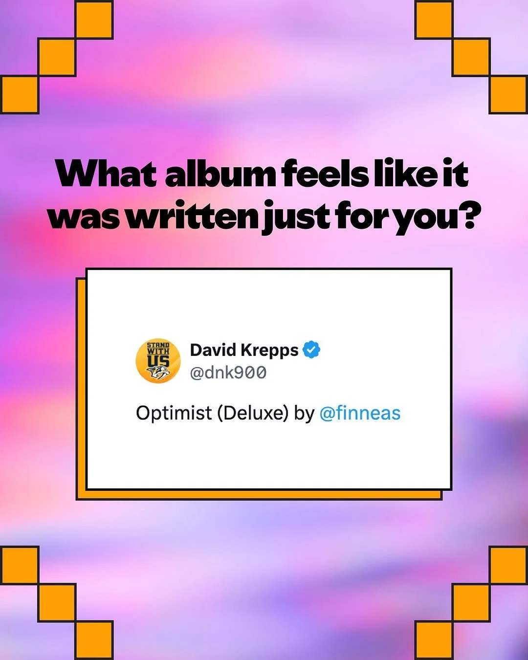 Colorful background with pixel art style orange squares in corners, text asking about an album's emotional impact, and a social media post by David Krepps praising the album 'Optimist (Deluxe)' by @finneas.