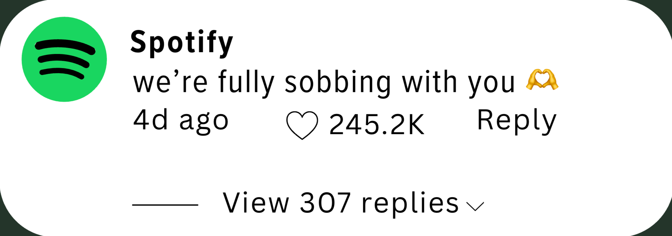 A screenshot of a Spotify comment with the text: 'we're fully sobbing with you' followed by a heart and a crying face emoji.