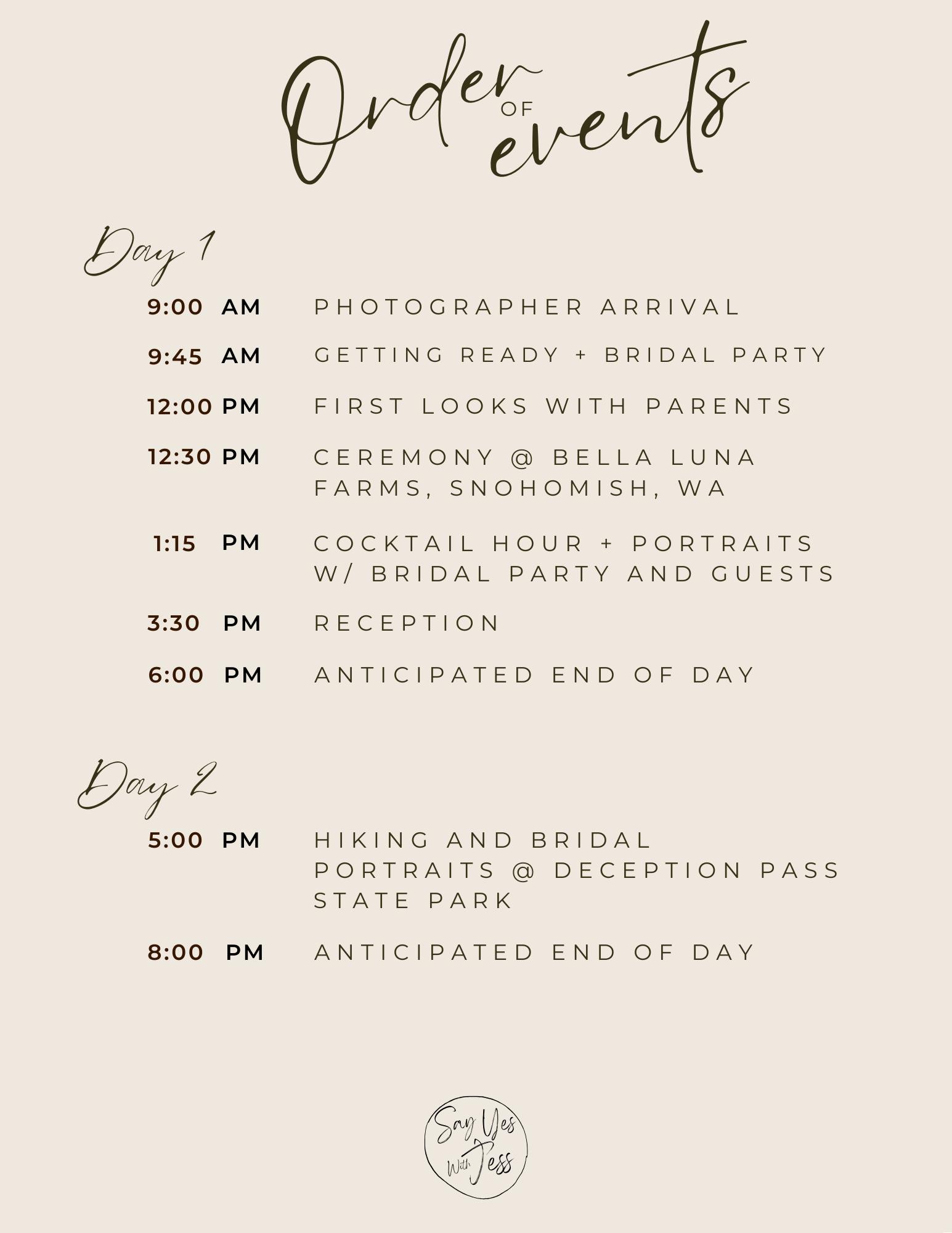 Schedule for an event named 'Order of Events' listing activities for Day 1 and Day 2, including times and descriptions of wedding-related activities such as photographer arrival, bridal party preparations, ceremony, cocktail hour, reception, and activities at parks.