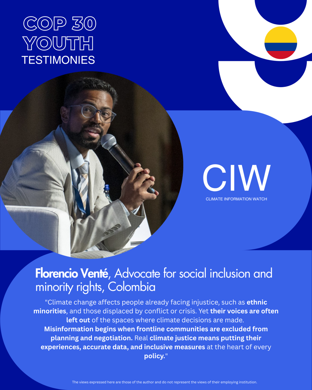 Poster for COP 30 Youth Testimonies featuring Florencio Venté, advocate for social inclusion and minority rights from Colombia. The poster highlights climate justice and includes his quote on the importance of including frontline communities in clima