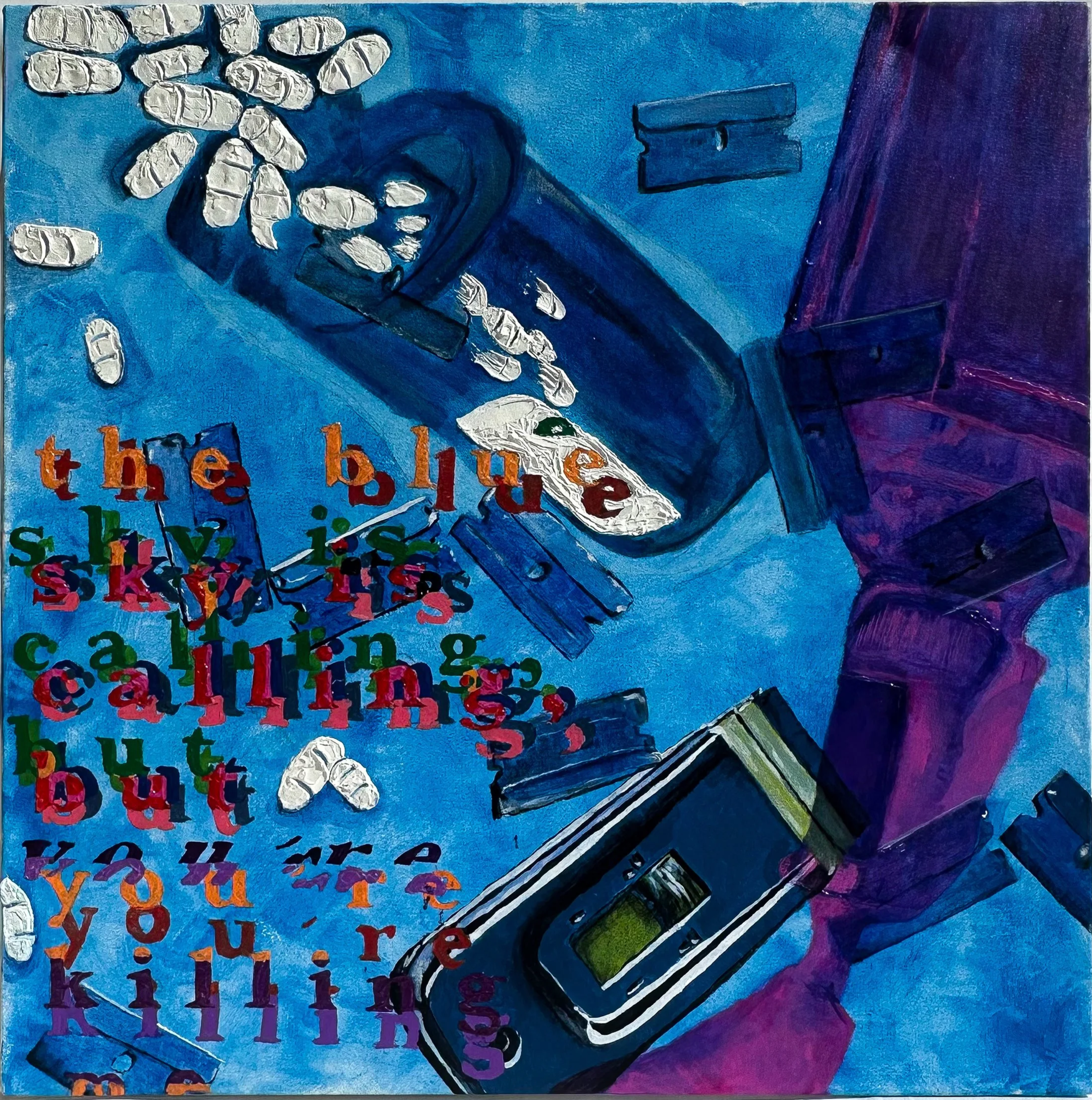 "The Blue Sky is Calling, but You're Killing Me", 2025, Acrylic and Modeling Paste on Canvas, 24 x 24 in.